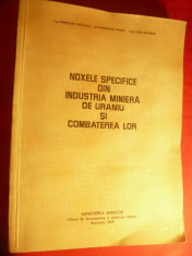 R.Catilina, colectiv- Noxele specifice Ind.Miniera Uraniu si combaterea lor 1969 foto