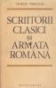 Teodor V&acirc;rgolici - Scriitorii clasici și armata rom&acirc;nă