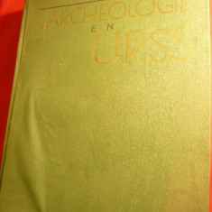 Al.Mongait -L'Archeologie en URSS -Ed.Academia Stiinte URSS 1955 -in lb.franceza