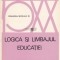 George F. Kneller - Logica și limbajul educației