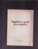 INGRIJIREA GURII SI A DINTILOR, 1956