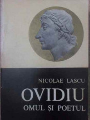 Ovidiu Omul Si Poetul - Nicolae Lascu ,416467 foto