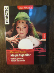 MAGIA TIGANILOR-MARC-LOUIS QUESTIN foto