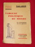 Tableau politique du monde : la Revolution ou la guerre / Paul Louis