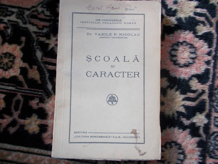 Vasile P. Nicolau - Scoala si caracter