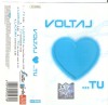 Caseta Audio Voltaj - Tu (Editie 2002, Cat Music) Originala - Muzica Romaneasca
