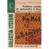 E. Georgescu-Buzău - Probleme actuale de matematica in liceu