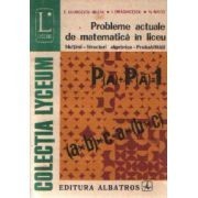 E. Georgescu-Buzău - Probleme actuale de matematica in liceu foto