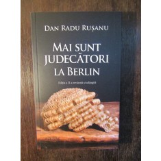 Mai sunt judecatori la Berlin - Dan Radu Rusanu