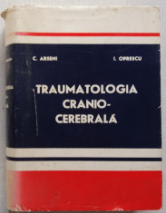 C. Arseni - Traumatologia Cranio - Cerebrala foto