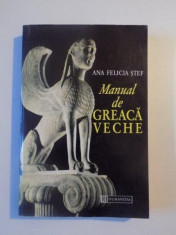 MANUAL DE GREACA VECHE de ANA FELICIA STEF , 1996 foto