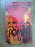 E2 Ultimele zile ale orasului Pompei - E. Bulwer-Lytton