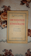 Ortodoxie si etnocratie 311pagini/ editie veche- Nichifor Crainic foto