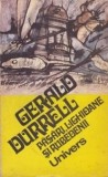 Gerald Durrell - Păsări, lighioane și rubedenii