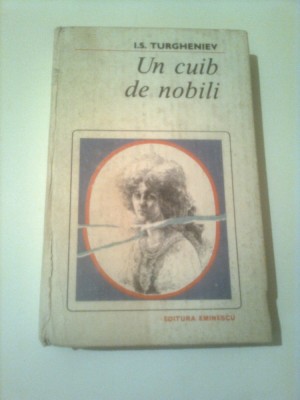 UN CUIB DE NOBILI * PRIMA IUBIRE *APELE PRIMAVERII ~ I. S. TURGHENIEV foto