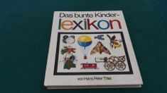 DAS BUNTE KINDER LEXICON / HANS PETER THIEL/ 1972 * foto