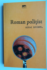 Mihai Iovanel - Roman politist foto