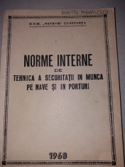 NORME INTERNE DE TEHNICA A SECURITATII IN MUNCA PE NAVE SI IN PORTURI 1968 foto