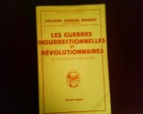 Les Guerres insurrectionnelles et revolutionnaires de l&#039;Antiquite a nos jours