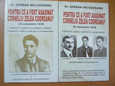 Corneliu Zelea Codreanu pentru ce a fost asasinat? 2 volume S. Milcoveanu foto