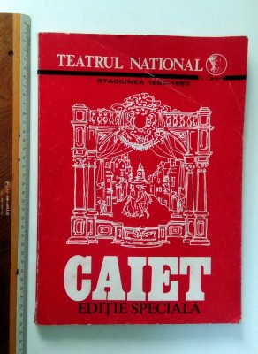 TEATRUL NATIONAL -CAIET EDITIE SPECIALA - STAGIUNEA 1982 1983 foto