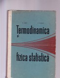 TERMODINAMICA SI FIZICA STATISTICA, 1967