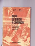 MSINI DE RIDICAT IN CONSTRUCTII -EXPLOATARE INTRETINERE REPARATII, 1989