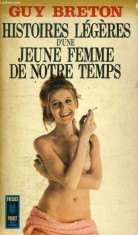 Guy Breton - Histoires legeres d&amp;#039;une jeune femme de notre temps foto