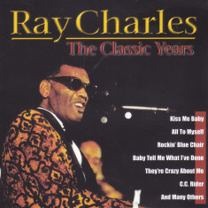 CD Jazz: Ray Charles - The Classic Years ( 1999 - original, stare foarte buna )
