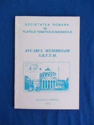 ANUARUL MEMBRILOR S.R.F.T.M. _FILATELIE TEMATICA SI MAXIMAFILIE - 1993 * foto