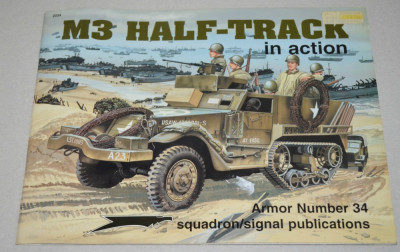 Revista - catalog utilaje militare M3 - Half- Truck - Armor Number 34 foto