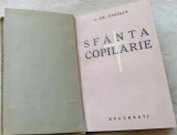 Cumpara ieftin I. GR. OPRISAN - SFANTA COPILARIE: SCRISORI CATRE FATA MEA(1938)[lipsesc 6 file]