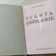I. GR. OPRISAN - SFANTA COPILARIE: SCRISORI CATRE FATA MEA(1938)[lipsesc 6 file]