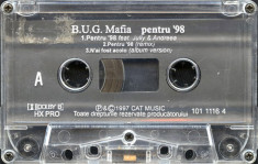 Vand caseta audio BUG Mafia-Pentru &amp;#039;98,originala,fara coperta foto