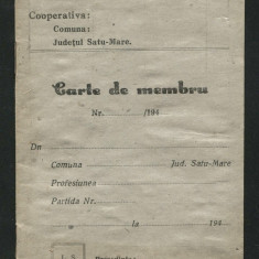 y557 CARTE DE MEMBRU COOPERATIST ANII 1940 JUDETUL SATU-MARE