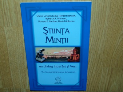 STIINTA MINTII -UN DIALOG INTRE EST SI VEST -DALAI LAMA ANUL 2006 foto