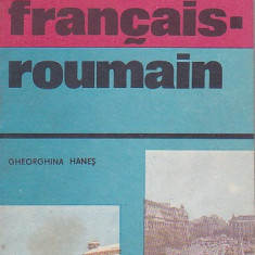 GHEORGHINA HANES - GUIDE DE CONVERSATION FRANCAIS-ROUMAIN