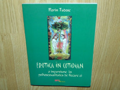 EROTICA IN COTIDIAN - FLORIN TUDOSE foto