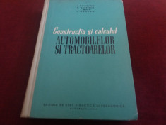 I RODEANU - CONSTRUCTIA SI CALCULUL AUTOMOBILELOR SI TRACTOARELOR foto