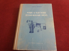 VASILE TARABOI - POMPE SI INJECTOARE PENTRU MOTOARE DIESEL foto