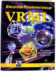 Biblioteca programatorului VRML Kris Jamsa Phil Schmauder Nelson Yee foto
