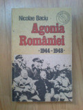 N2 Agonia Romaniei 1944 - 1948 - Nicolae Baciu