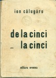 De la cinci pana la cinci - Ion Calugaru - Avangarda