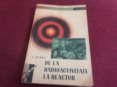 A GELBERG - DE LA RADIOACTIVITATE LA REACTOR foto