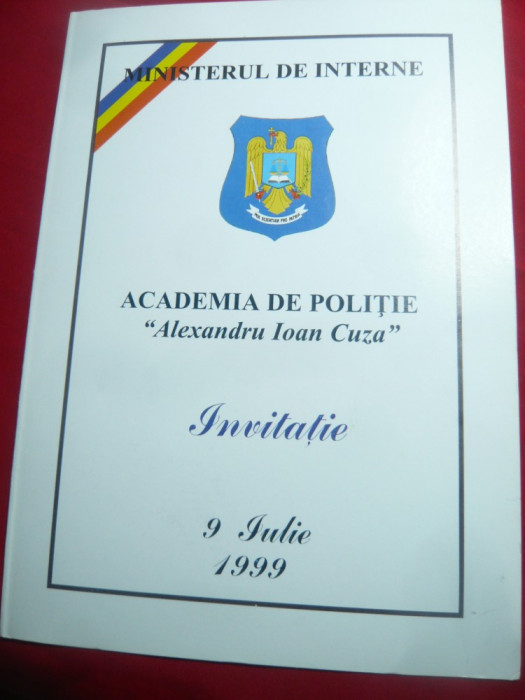 Invitatie Academia Politie Al.I.Cuza 1998- Festivitate Absolvire ,semnat Rector