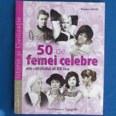 ROSELYNE FEBVRE - 50 DE FEMEI CELEBRE ALE SECOLULUI AL XX-LEA - 2007 *