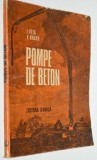 Pompe de beton - I. Vata, V. Bratu