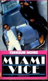 Stephen Grave - Terreur noire ( Miami Vice 2 )