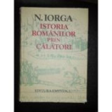 Nicolae Iorga - Istoria rom&acirc;nilor prin călători