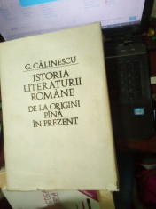 G.Calinescu - Istoria literaturii romane de la origini pana in prezent foto